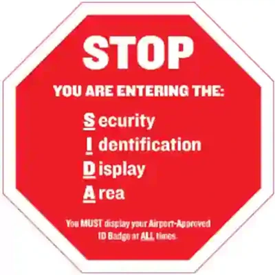 Sample Secuirty Identification Display Area (SIDA) Warning Sign