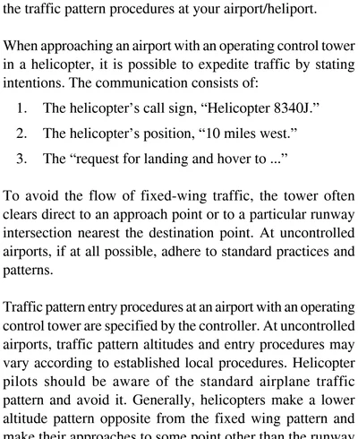 A standard helicopter traffic pattern consists of right